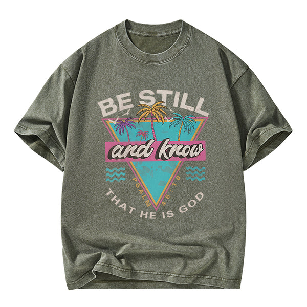 Be Still And Know Christian Washed T-Shirt