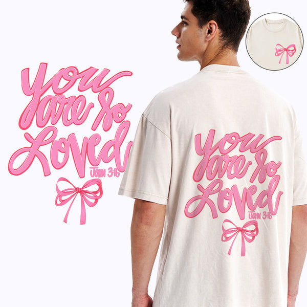 You Are So Loved Christian Washed T-Shirt
