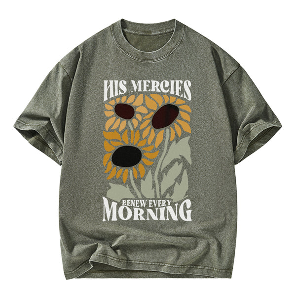 His Mercies Renew Every Morning Christian Washed T-Shirt