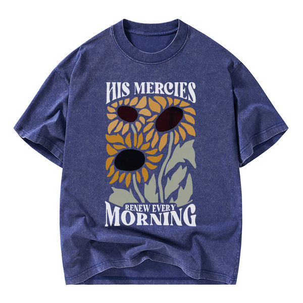 His Mercies Renew Every Morning Christian Washed T-Shirt
