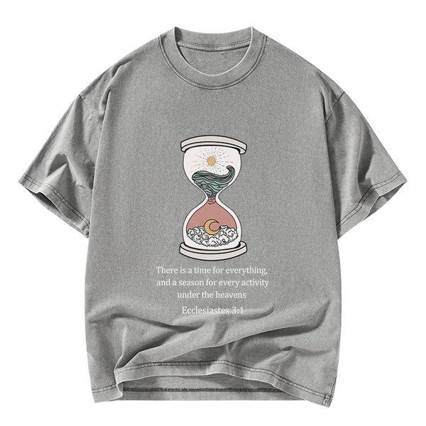 There is A Time For Everything Christian Washed T-Shirt