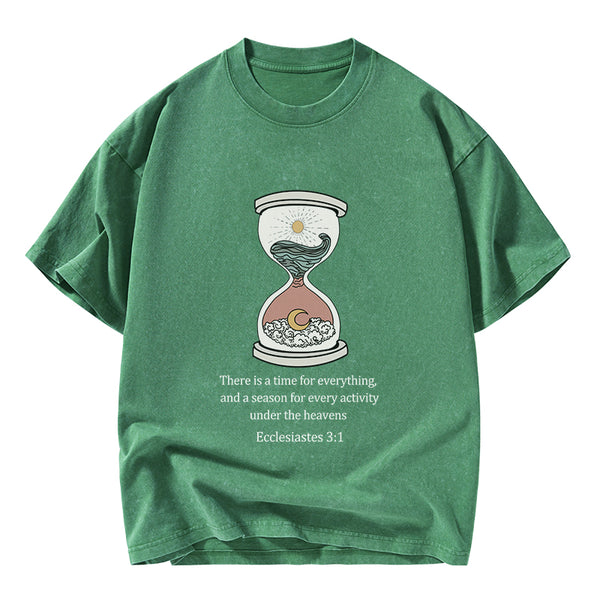 There is A Time For Everything Christian Washed T-Shirt