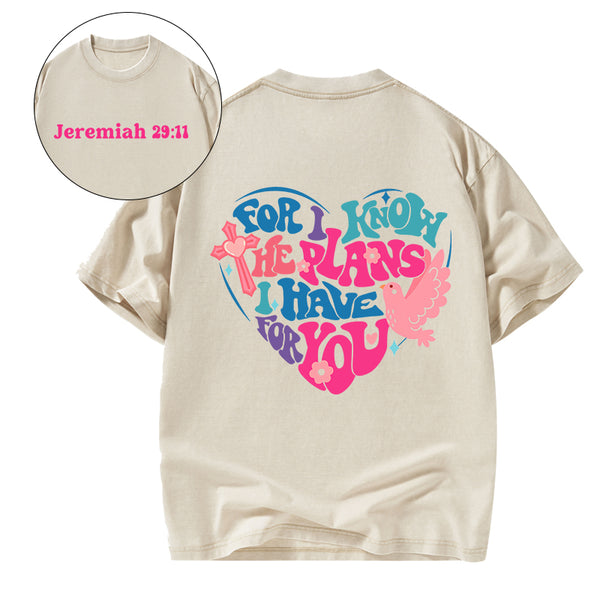 For I Know The Plans Christian Washed T-Shirt