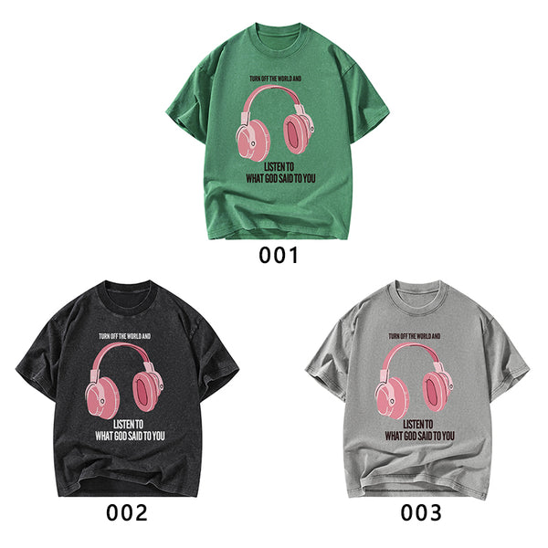 Listen To What God Said To You Christian Washed T-Shirt