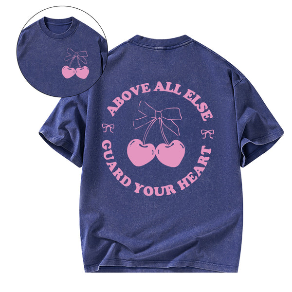 Above All Else Guard Your Heart Christian Washed T-Shirt