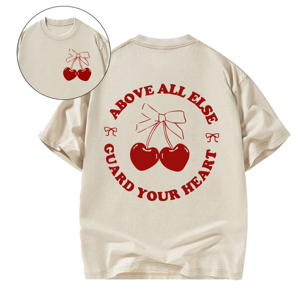 Above All Else Guard Your Heart Christian Washed T-Shirt