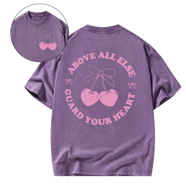 Above All Else Guard Your Heart Christian Washed T-Shirt