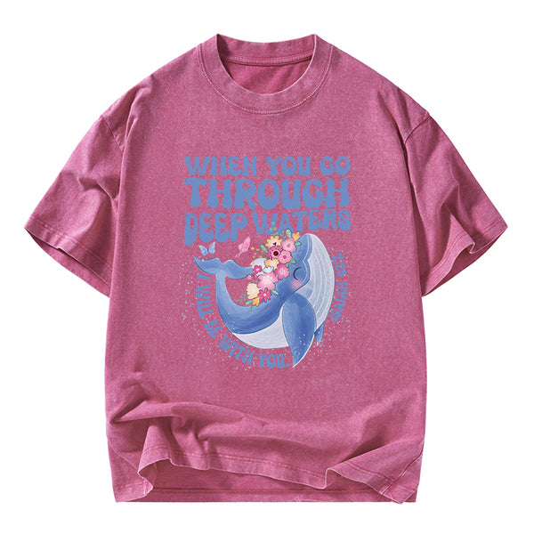 Go Through Deep Waters Christian Washed T-Shirt