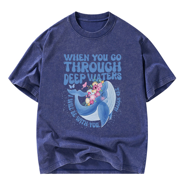 Go Through Deep Waters Christian Washed T-Shirt