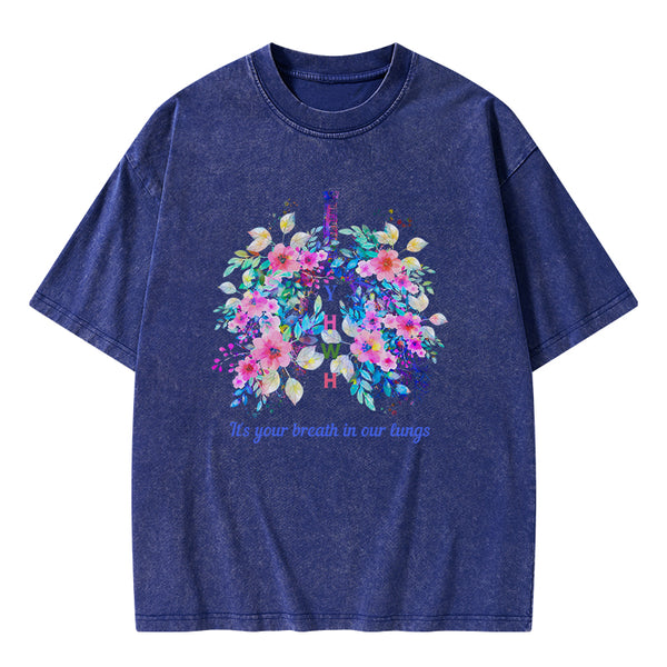 It's Your Breath In Our Lungs Christian Washed T-Shirt