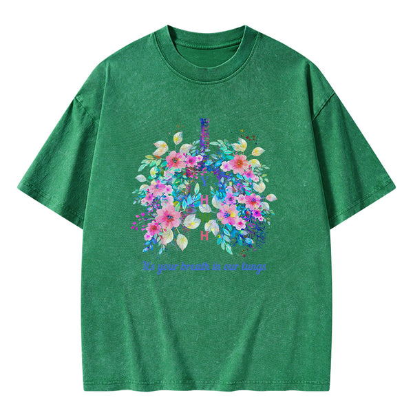 It's Your Breath In Our Lungs Christian Washed T-Shirt