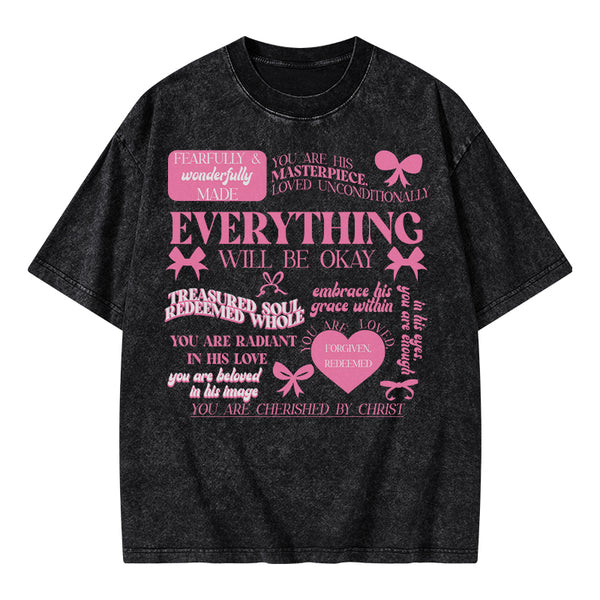 Everything Will Be Okay Christian Washed T-Shirt