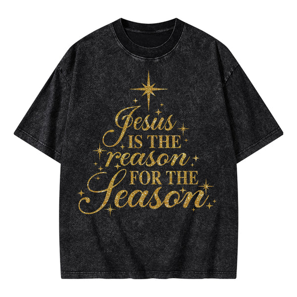 Jesus Is The Reason For The Season Christian Washed T-Shirt