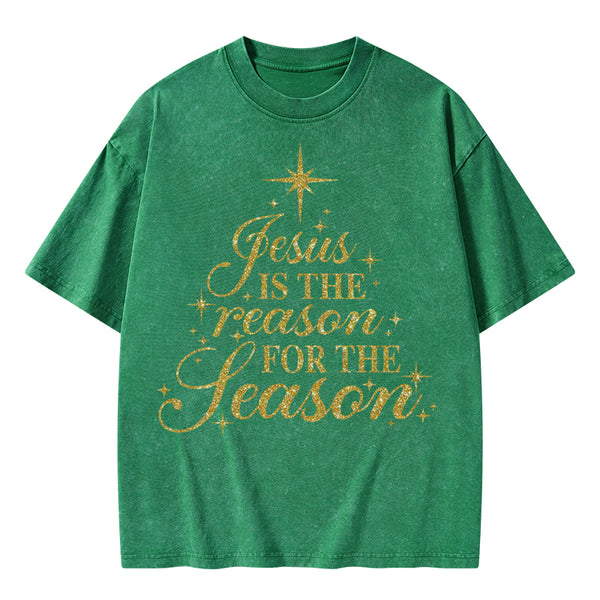 Jesus Is The Reason For The Season Christian Washed T-Shirt