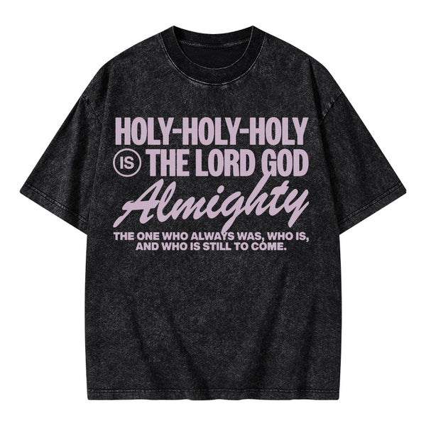 God Is Holy Christian Washed T-Shirt
