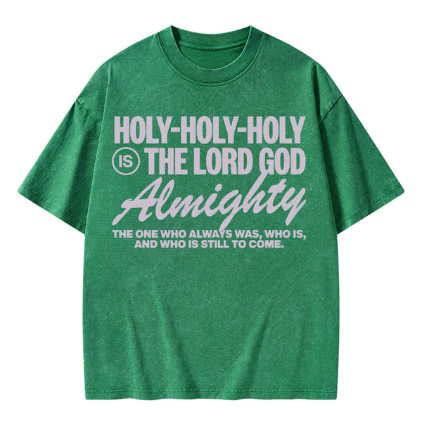 God Is Holy Christian Washed T-Shirt