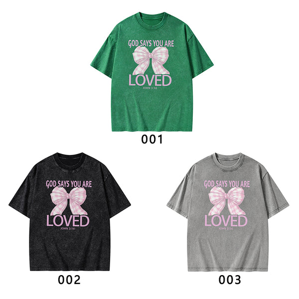 God Says You Are So Loved Christian Washed T-shirt