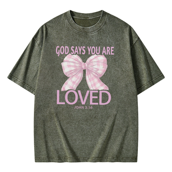 God Says You Are So Loved Christian Washed T-shirt