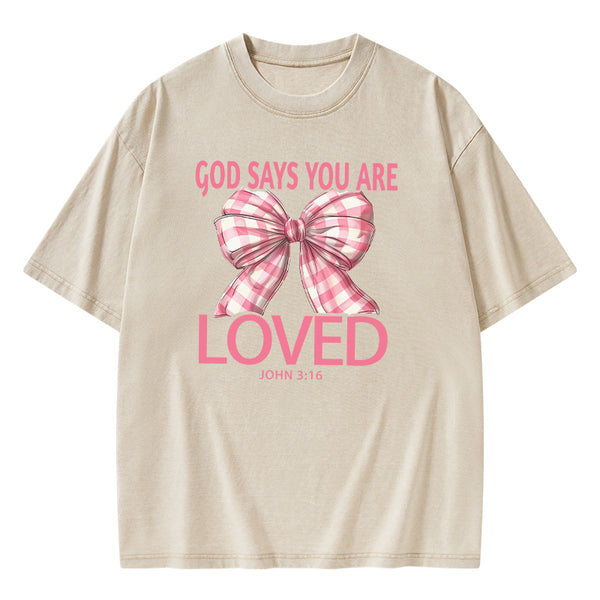 God Says You Are So Loved Christian Washed T-shirt