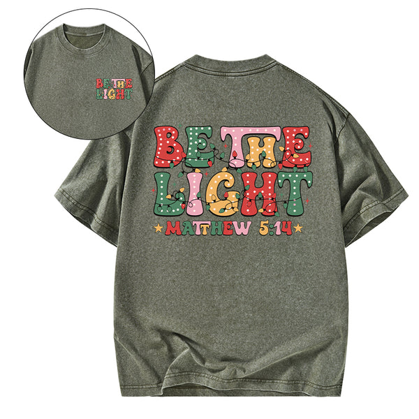 Be The Light Christmas Christian Washed T-shirt