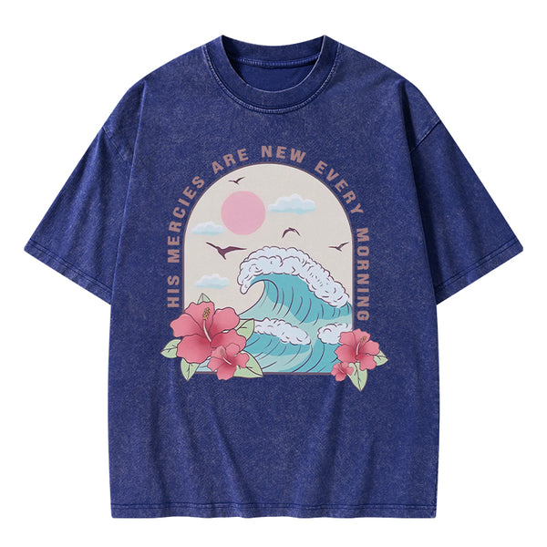 His Mercies Are New Every Morning Christian Washed T-Shirt