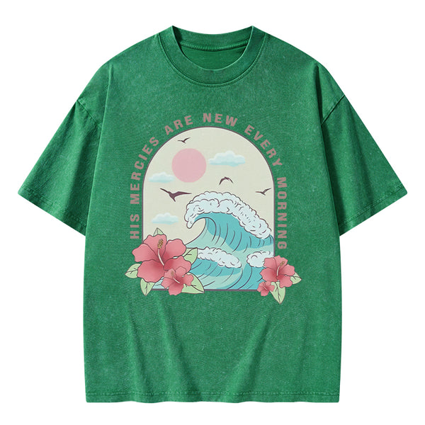 His Mercies Are New Every Morning Christian Washed T-Shirt