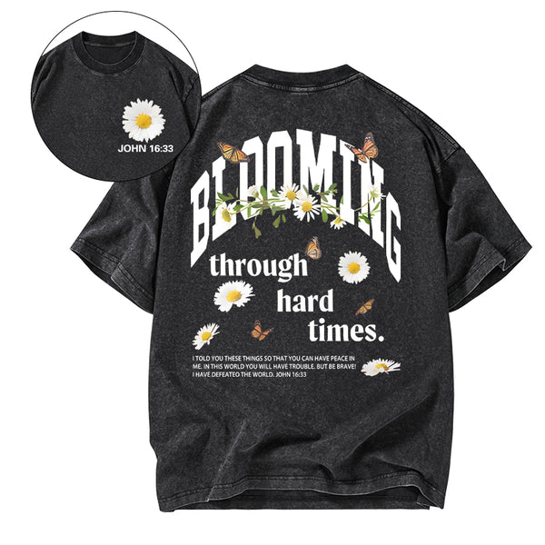 Blooming Through Hard Times Christian Washed T-Shirt