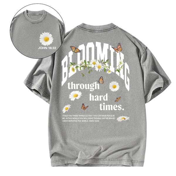 Blooming Through Hard Times Christian Washed T-Shirt