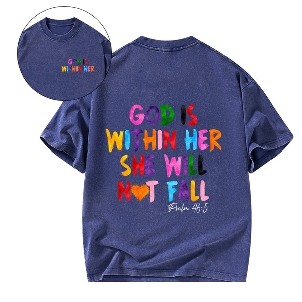 God Is Within Her She Will Not Fall Christian Washed T-Shirt