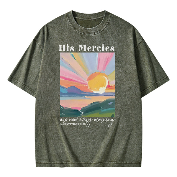 His Mercies Are New Every Morning Christian Washed T-Shirt