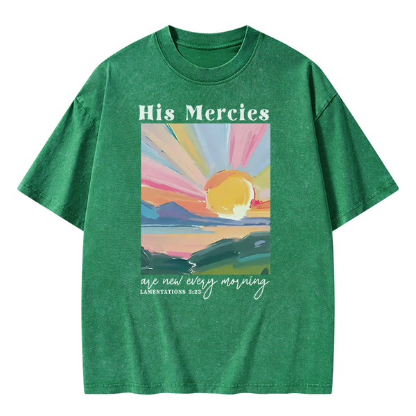 His Mercies Are New Every Morning Christian Washed T-Shirt