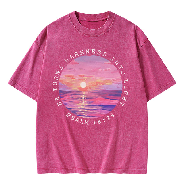 He Turns Darkness Into Light Christian Washed T-Shirt