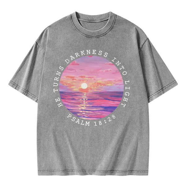 He Turns Darkness Into Light Christian Washed T-Shirt