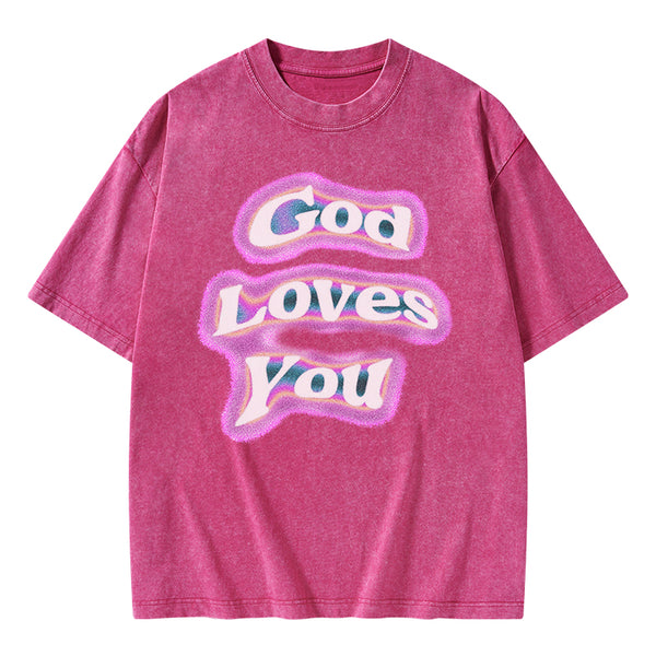 God Loves You Christian Washed T-shirt