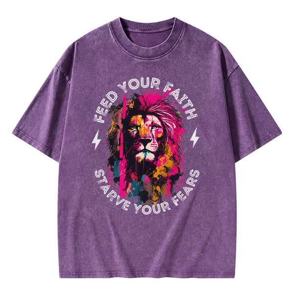 Feed Your Faith Starve Your Fears Christian Washed T-Shirt