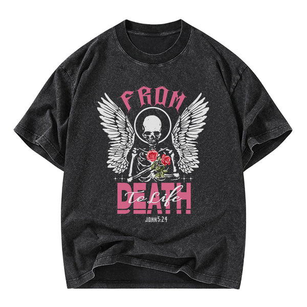 From Death To Life Christian Washed T-Shirt