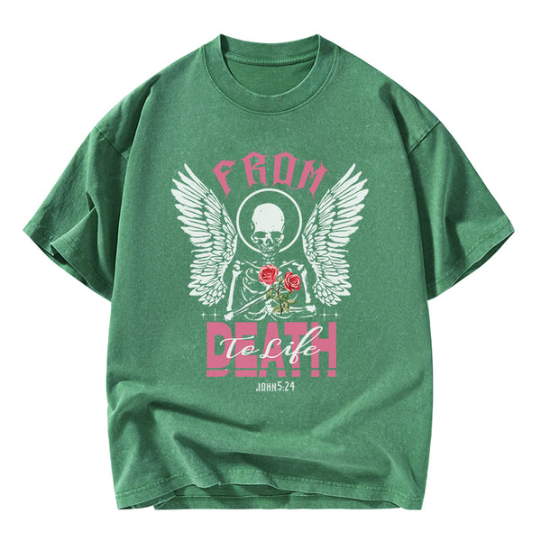 From Death To Life Christian Washed T-Shirt