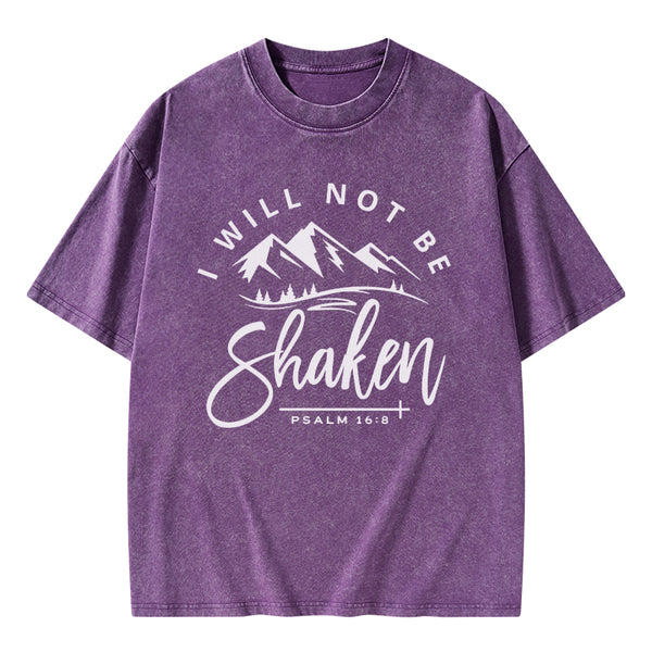 I Will Not Be Shaken T-Shirt
