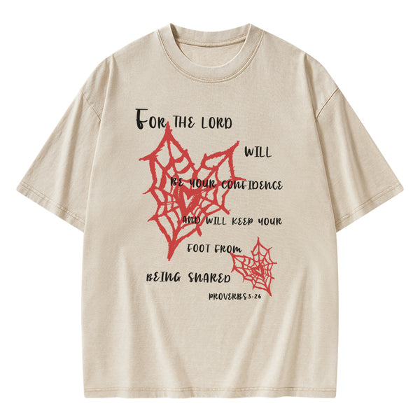 For The Lord Will Be Your Confidence Christian Washed T-Shirt