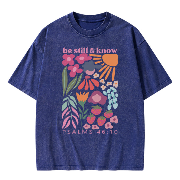GC-WTS0023 Be Still And Know Christian Washed T-Shirt