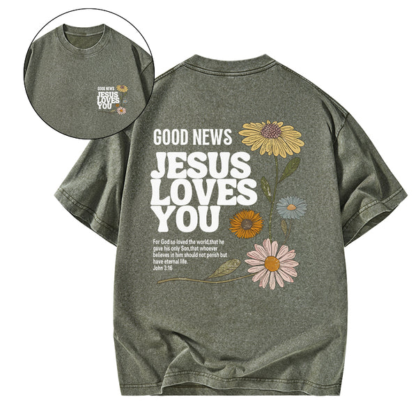 Good News Jesus Love You Christian Washed T-Shirt