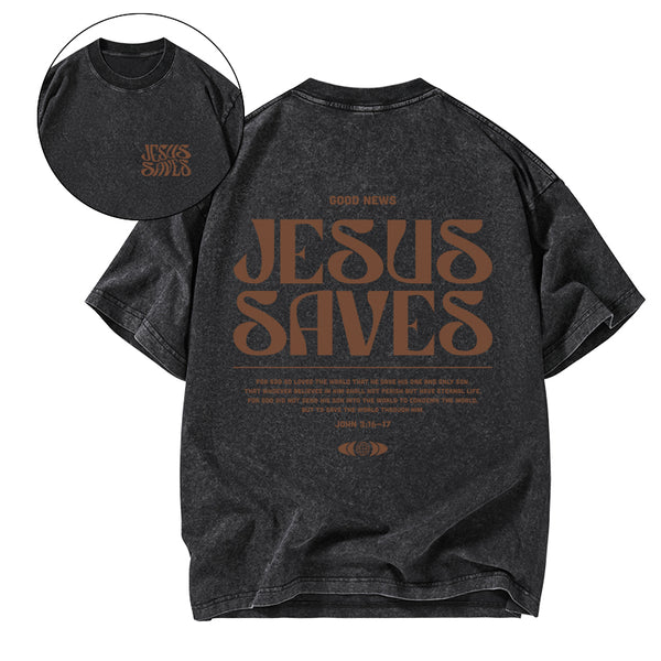 GC-WTS0105 Jesus Saves Christian Washed T-Shirt