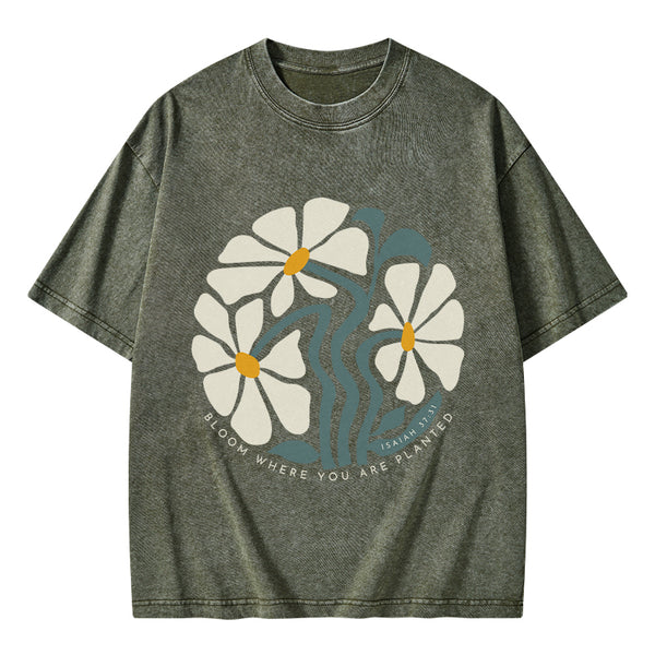 Bloom Where You Are Planted Christian Washed T-Shirt