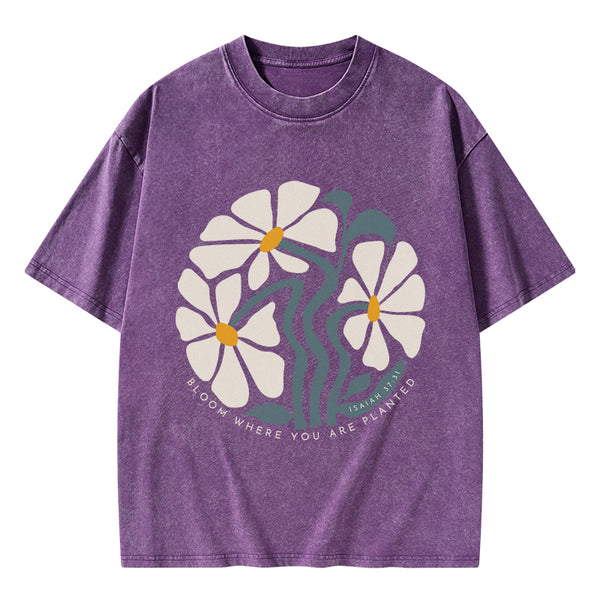 Bloom Where You Are Planted Christian Washed T-Shirt