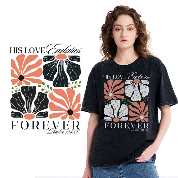 His Love Endness Forever Christian Washed T-Shirt
