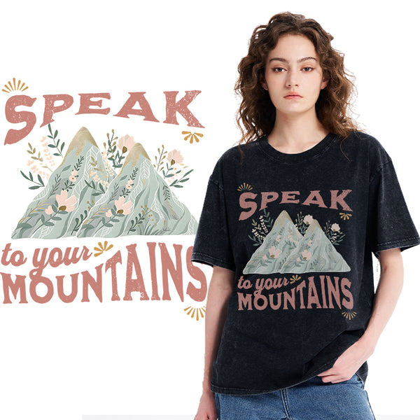 Speak To Your Mountains Christian Washed T-Shirt