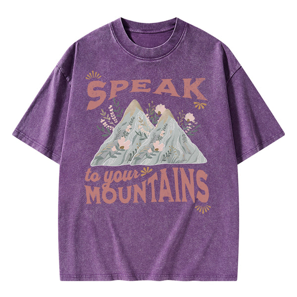Speak To Your Mountains Christian Washed T-Shirt