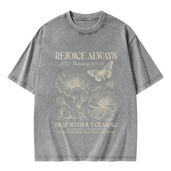 GC-WTS0638 Rejoice Always Christian Washed T-Shirt