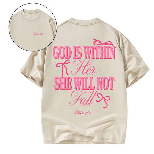 GC-WTS0755 God Is Within Her She Will Not Fall Chrsitian Washed T-Shirt
