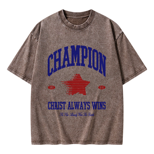 Christ Always Wins Christian Washed T-Shirt